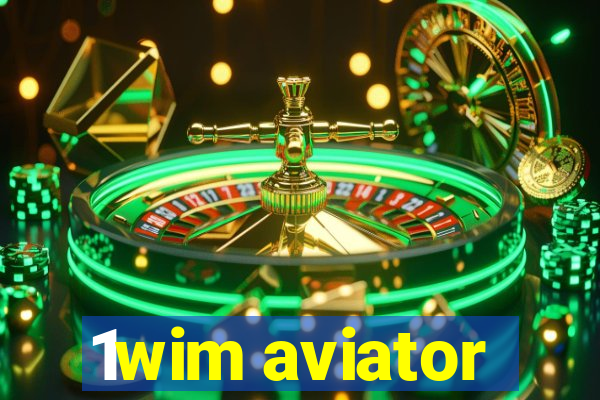 1wim aviator